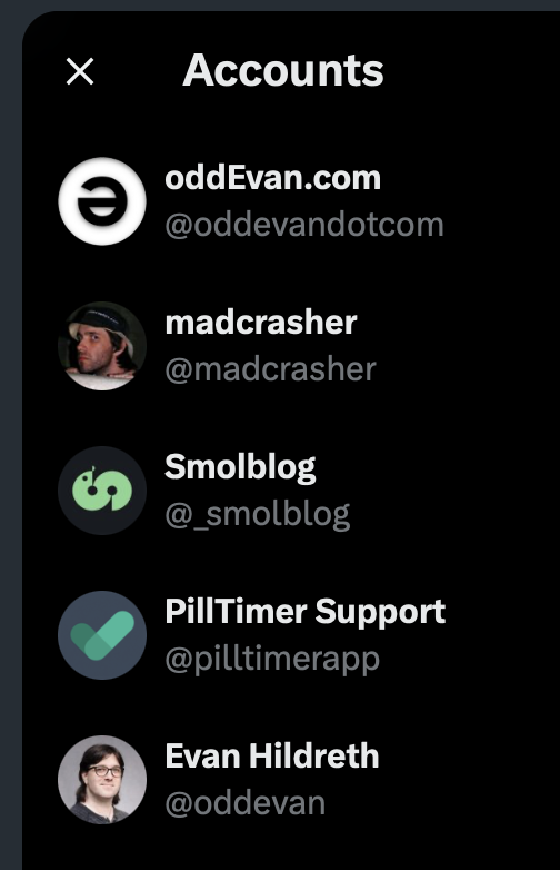 A list of twitter accounts: oddEvanDotCom, madcrasher, _smolblog, PillTimerApp, and oddEvan