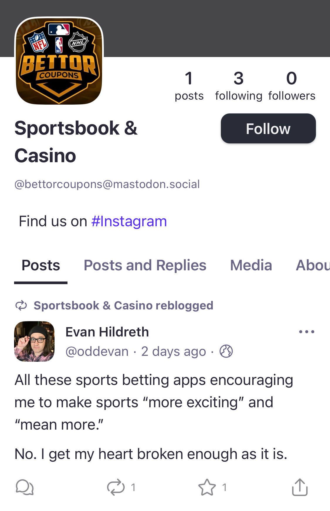 A screenshot of a mastodon profile dedicated to sports gambling that reblogged my earlier post about how I will not be gambling on sports.