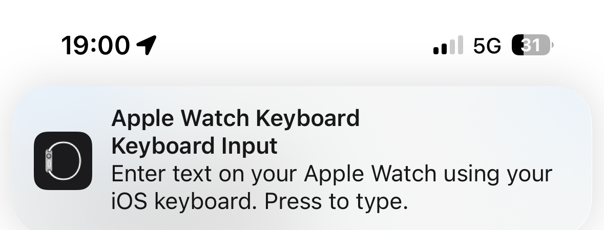 iOS dialog saying you can type to the Apple Watch using the phone 