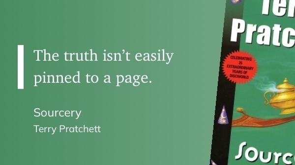 Quote from "Sourcery" - Terry Pratchett