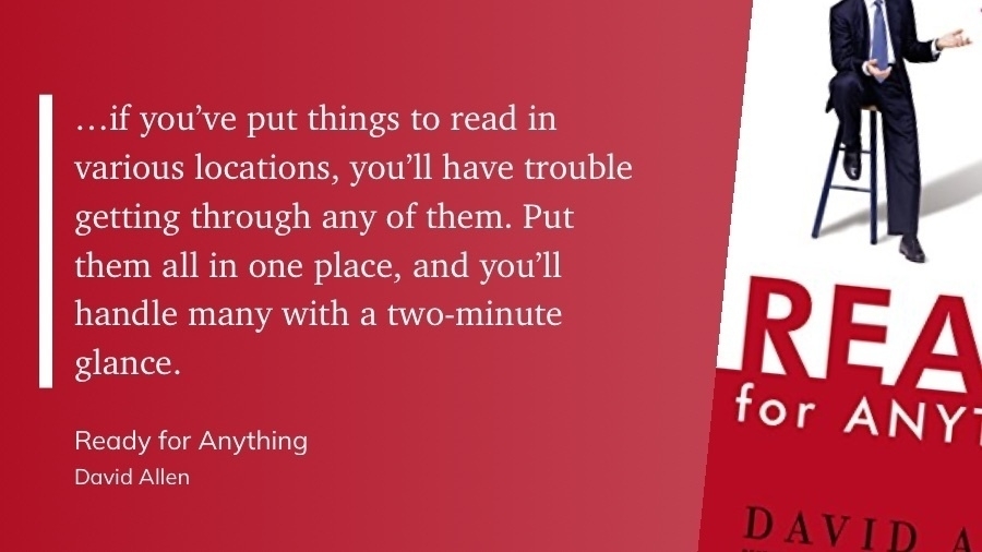 Quote from "Ready for Anything" - David Allen