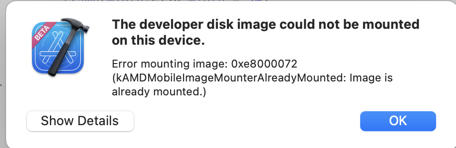 Xcode error message specifying image already mounted.