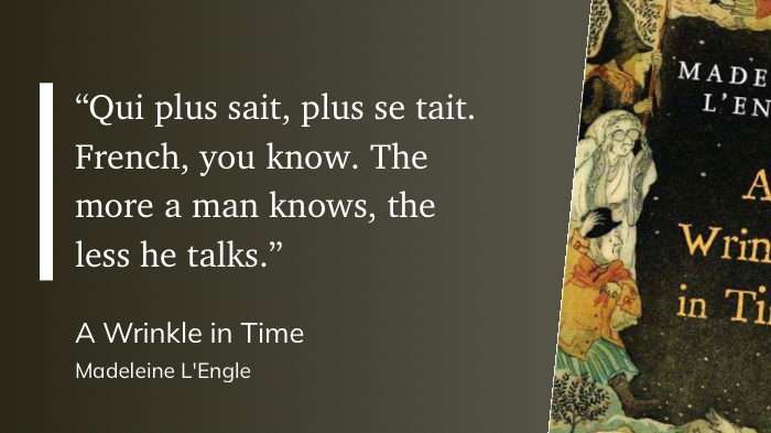 Quote from “A Wrinkle in Time” - Madeleine L’Engle