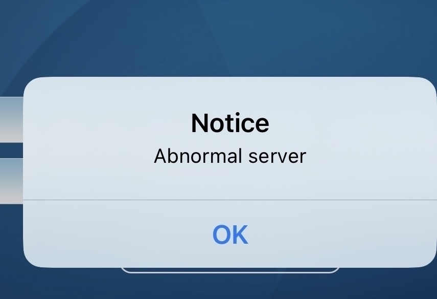 “Abnormal server”