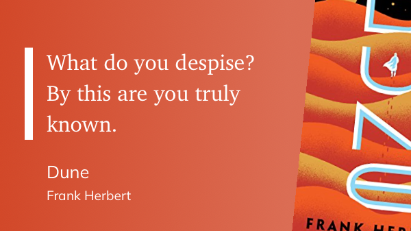 Quote from “Dune” - Frank Herbert