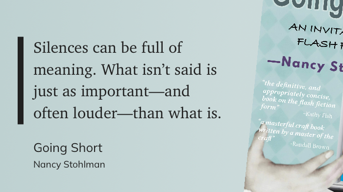 Quote from “Going Short” - Nancy Stohlman