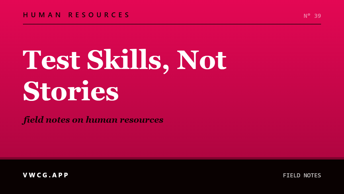 Social card for vwcg.app: Test Skills, Not Stories (HUMAN RESOURCES)