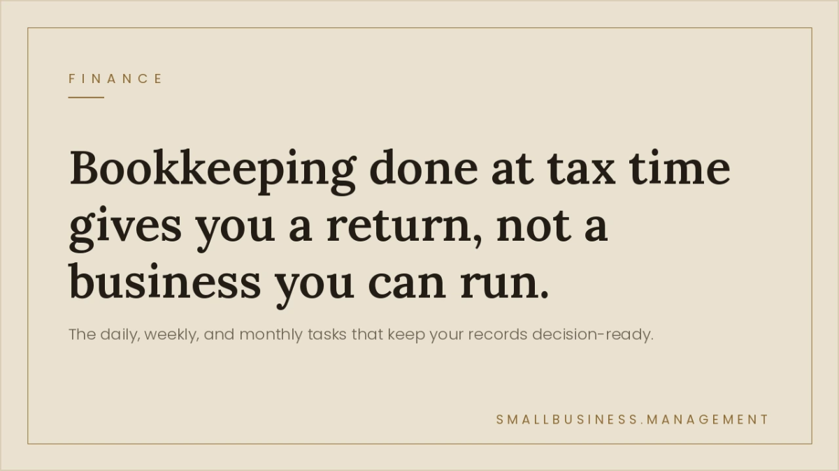 Bookkeeping for Small Business: Daily to Monthly Tasks