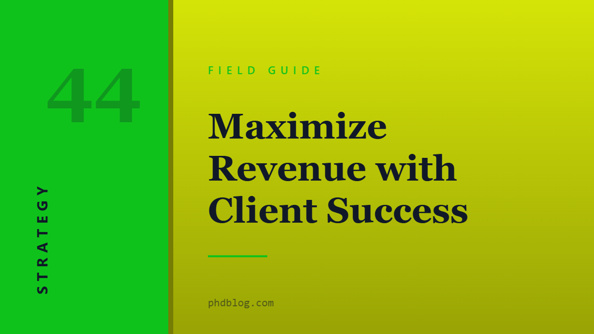 Social card for phdblog.com: Maximize Revenue with Client Success (STRATEGY)