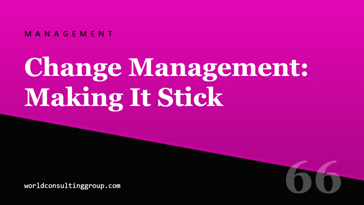 Social card for worldconsultinggroup.com: Change Management: Making It Stick (MANAGEMENT)