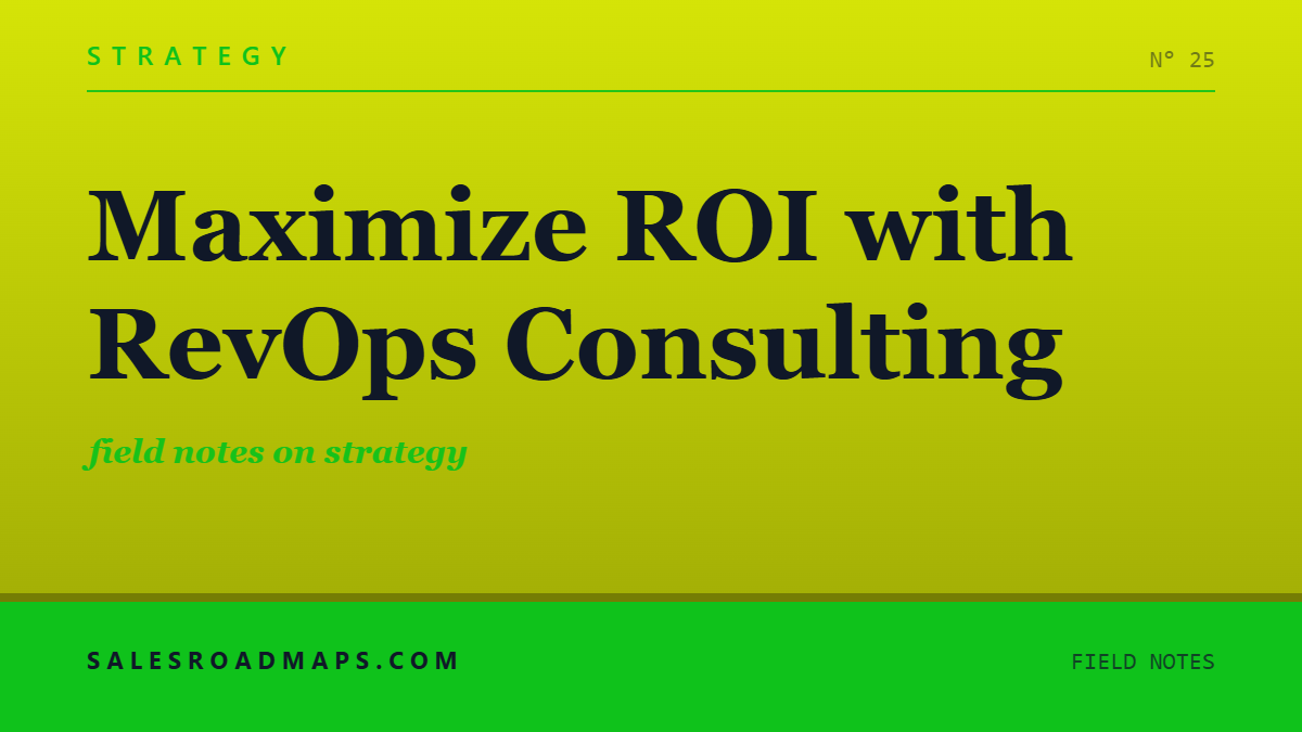 Social card for salesroadmaps.com: Maximize ROI with RevOps Consulting (STRATEGY)