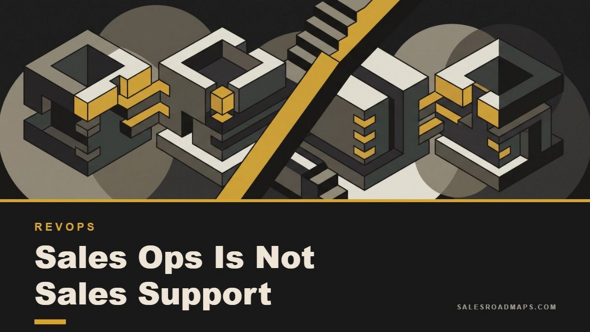 Social card for salesroadmaps.com: "Sales Ops Is Not Sales Support", flat-design graphic, split layout, ink palette, roadmap motif.