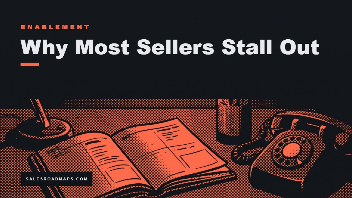 Social card for salesroadmaps.com: "Why Most Sellers Stall Out", flat-design graphic, split layout, cobalt palette, checklist motif.