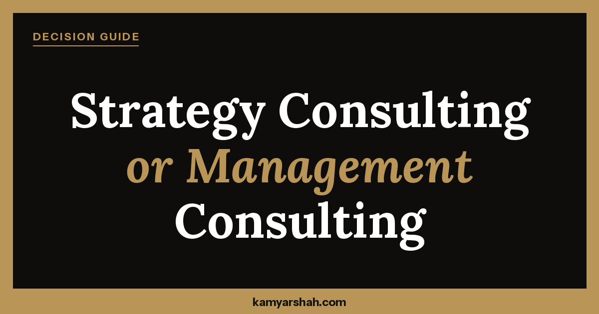 Strategy Consulting Vs Management Consulting - Kamyar Shah, Fractional COO