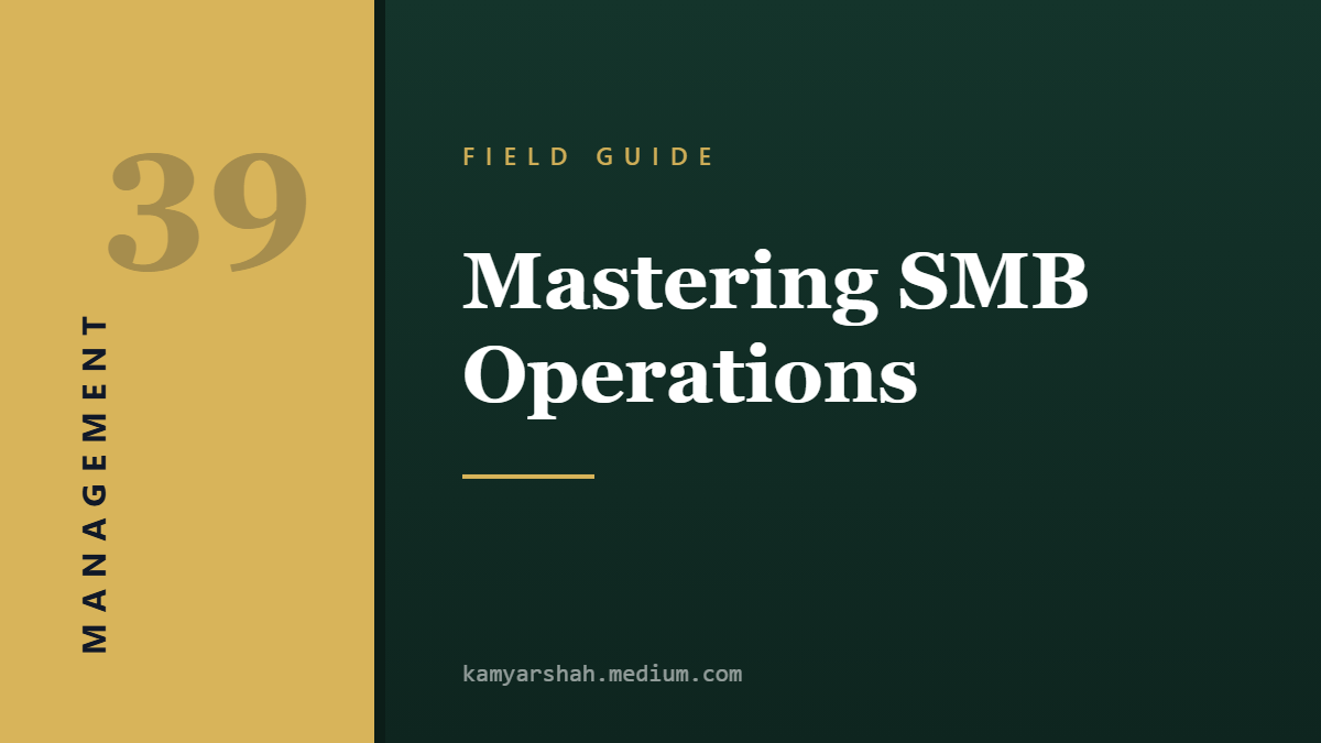 Social card for kamyarshah.medium.com: "Mastering SMB Operations", flat-design graphic, split layout, forest palette, checklist motif.
