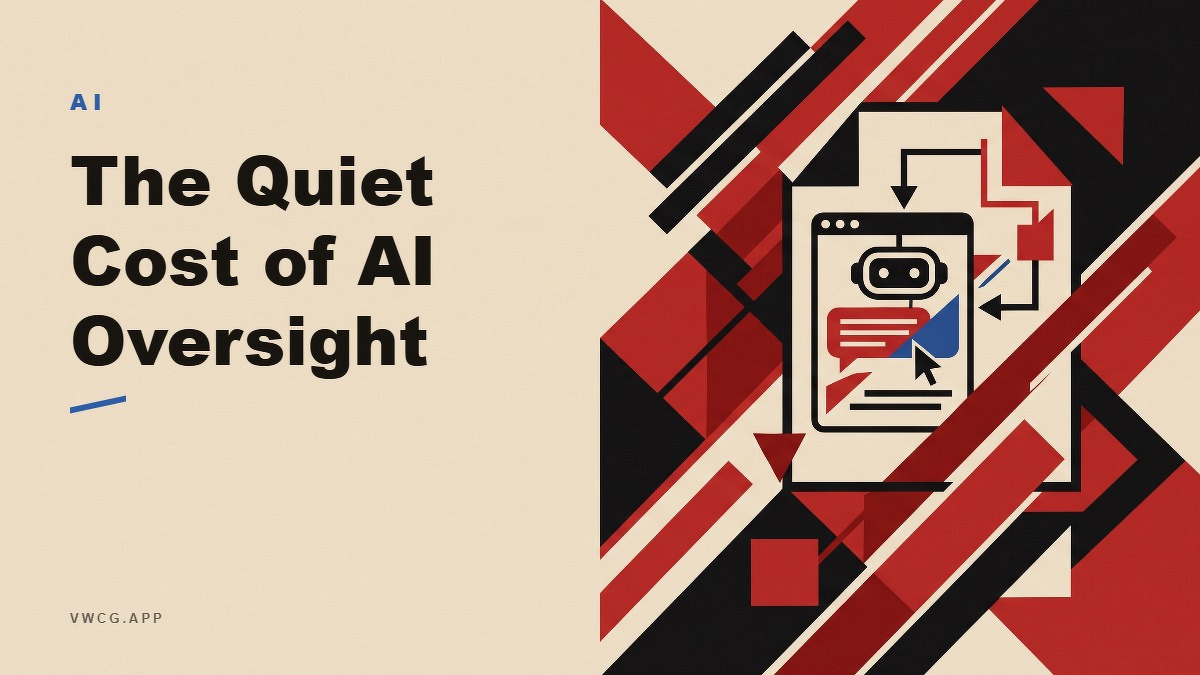 Social card for vwcg.app: "The Quiet Cost of AI Oversight", flat-design graphic, slab layout, oxblood palette, shield motif.