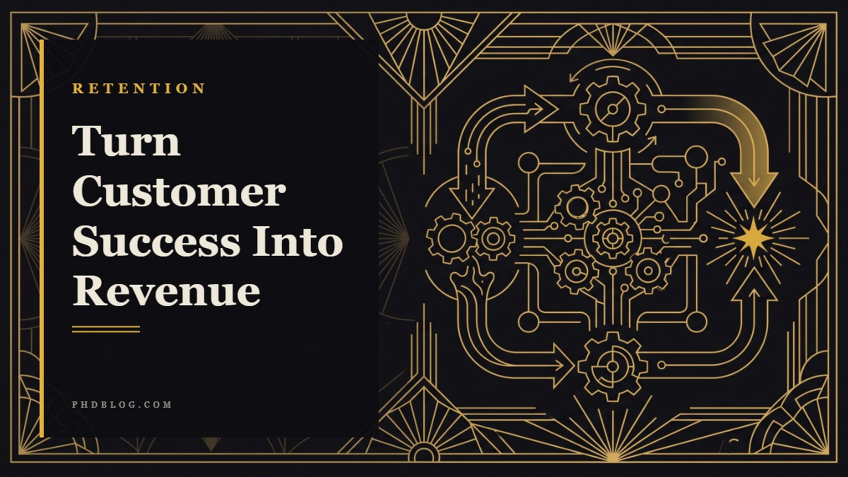 Social card for phdblog.com: "Turn Customer Success Into Revenue", flat-design graphic, split layout, cobalt palette, chart motif.