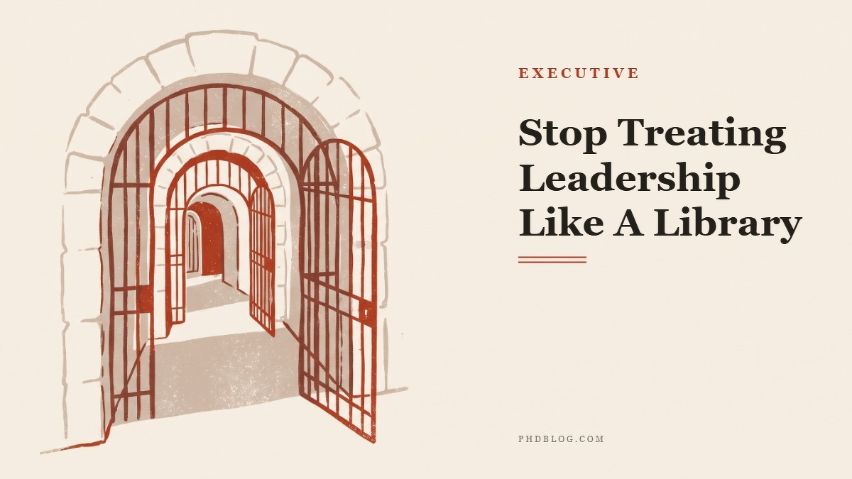 Social card for phdblog.com: "Stop Treating Leadership Like A Library", flat-design graphic, slab layout, plum palette, roadmap motif.
