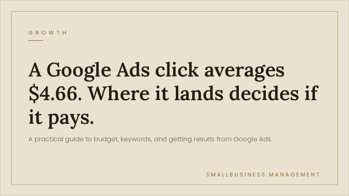 Google Ads for Small Business: A Practical Guide