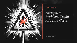 Social card for linkedin.com: "Undefined Problems Triple Advisory Costs", flat-design graphic, split layout, teal palette, warning motif.