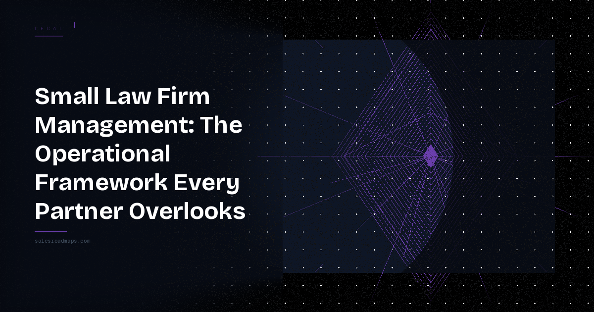 Small Law Firm Management | The Operational Framework…