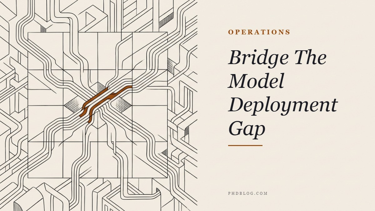 Social card for phdblog.com: "Bridge The Model Deployment Gap", flat-design graphic, split layout, plum palette, roadmap motif.