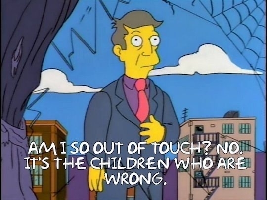 Principal Skinner thinks the children  are wrong