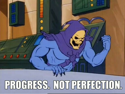 Auto-generated description: A cartoon character, resembling the villain Skeletor from He-Man and the Masters of the Universe, is shown against a background of machinery with the motivational phrase PROGRESS. NOT PERFECTION. displayed prominently.