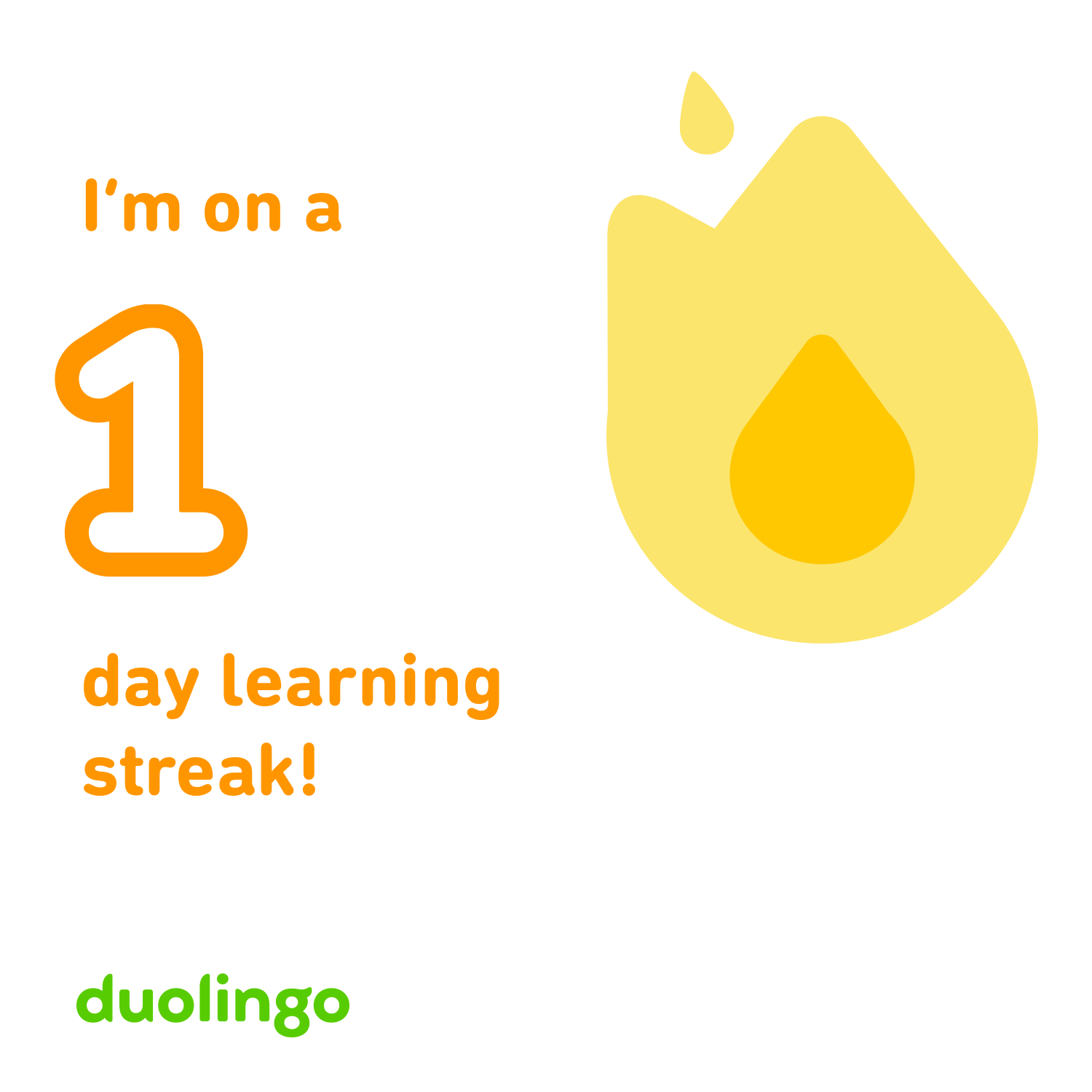 A graphic completed by the language app Duolingo saying that I have completed a one day learning streak.