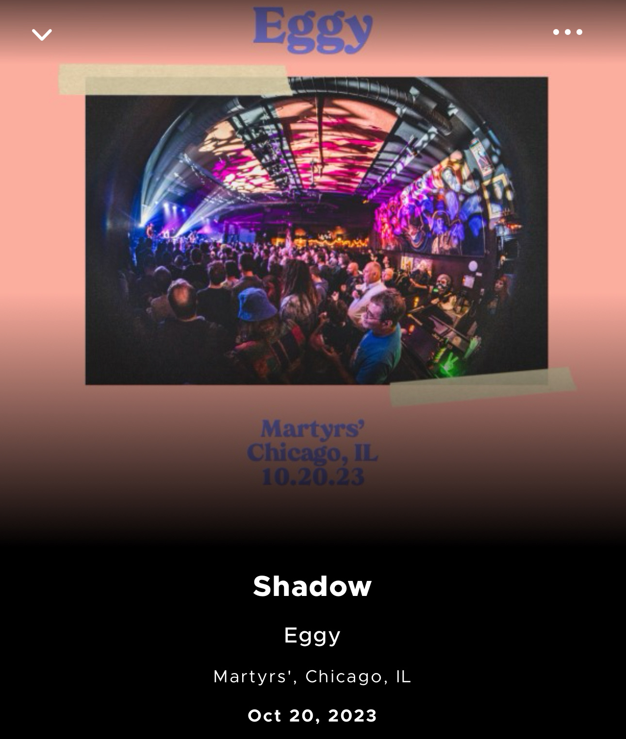 Shadow&10;Eggy&10;Martyrs', Chicago, IL&10;Oct 20, 2023
