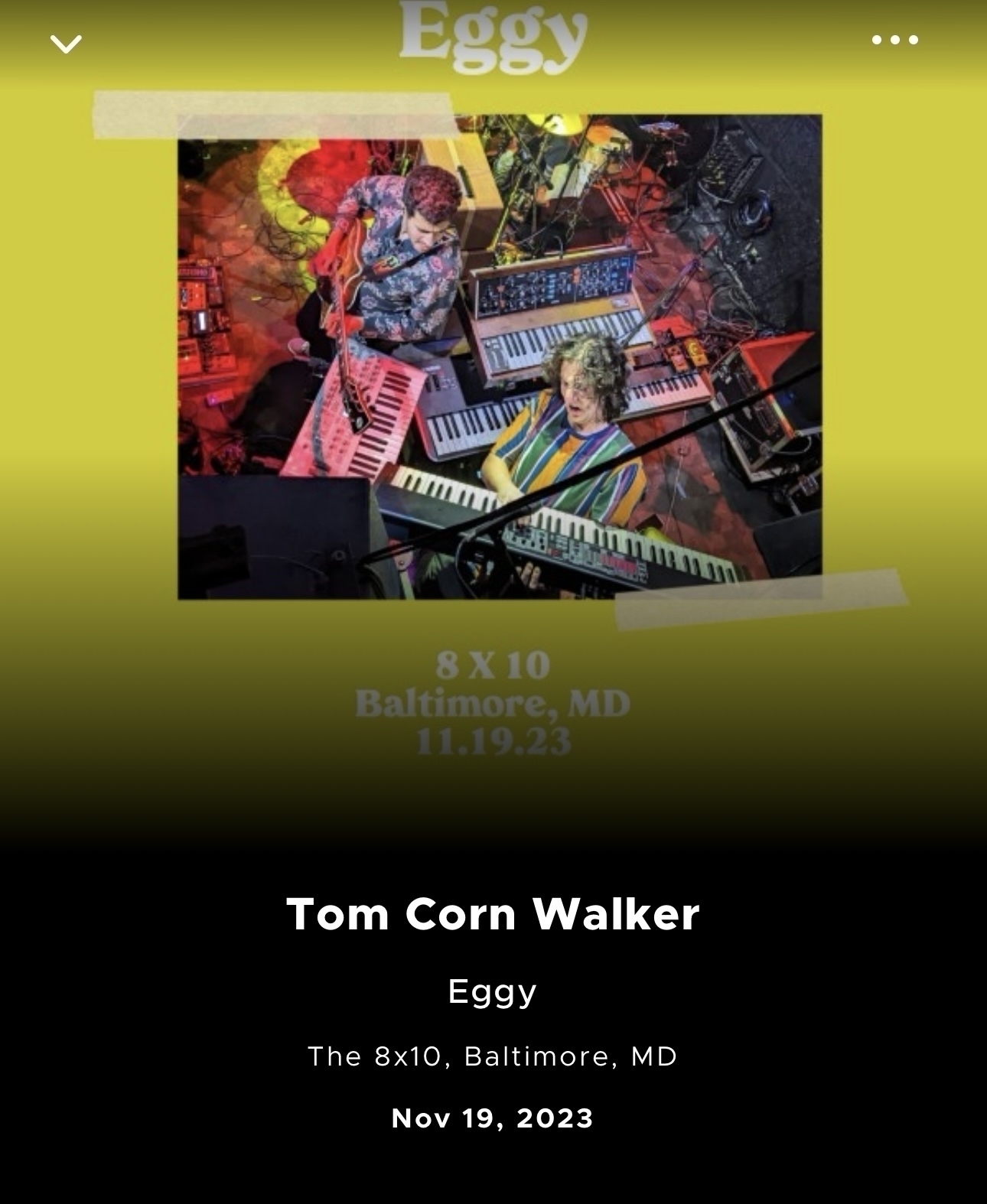 #Eggy - Tom Corn Walker - The 8×10, Baltimore, MD Nov 19, 2023