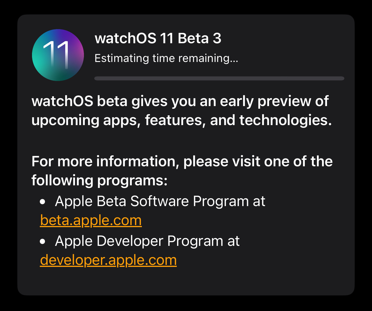 A notification for watchOS 11 Beta 3 offers an early preview of new apps, features, and technologies, providing links to the Apple Beta Software Program and Apple Developer Program.