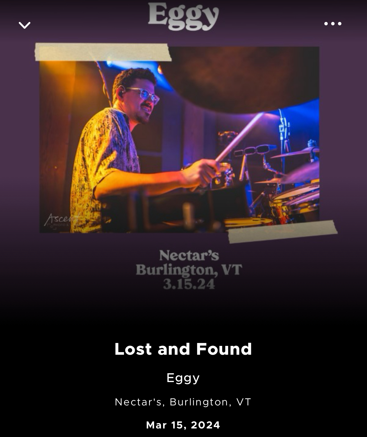 Promotional image for a music event featuring a drummer on stage with the band name “Eggy” at the top, and details of the event “Lost and Found, Eggy, Nectar’s, Burlington, VT, Mar 15,