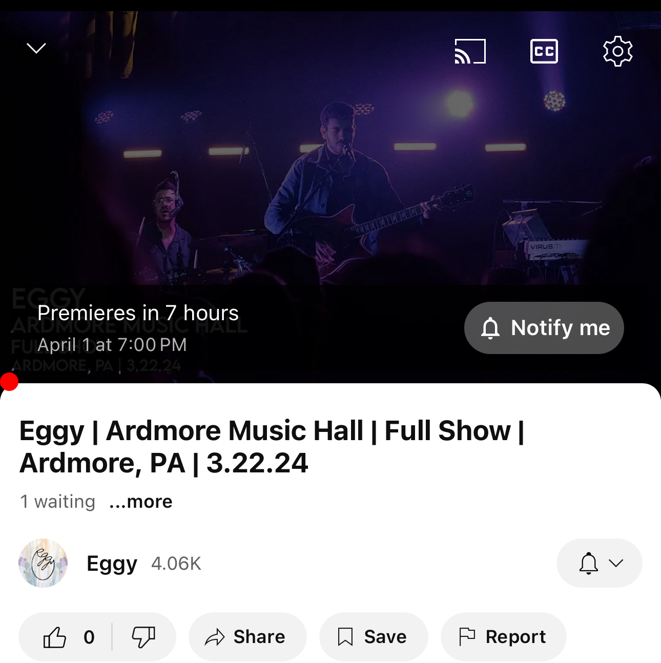 Screenshot of a YouTube video premiere announcement featuring musicians on stage, one with a guitar, under purple stage lighting with text indicating the artist “Eggy,” location “Ardmore Music Hall,” and date of the full show as “3.22