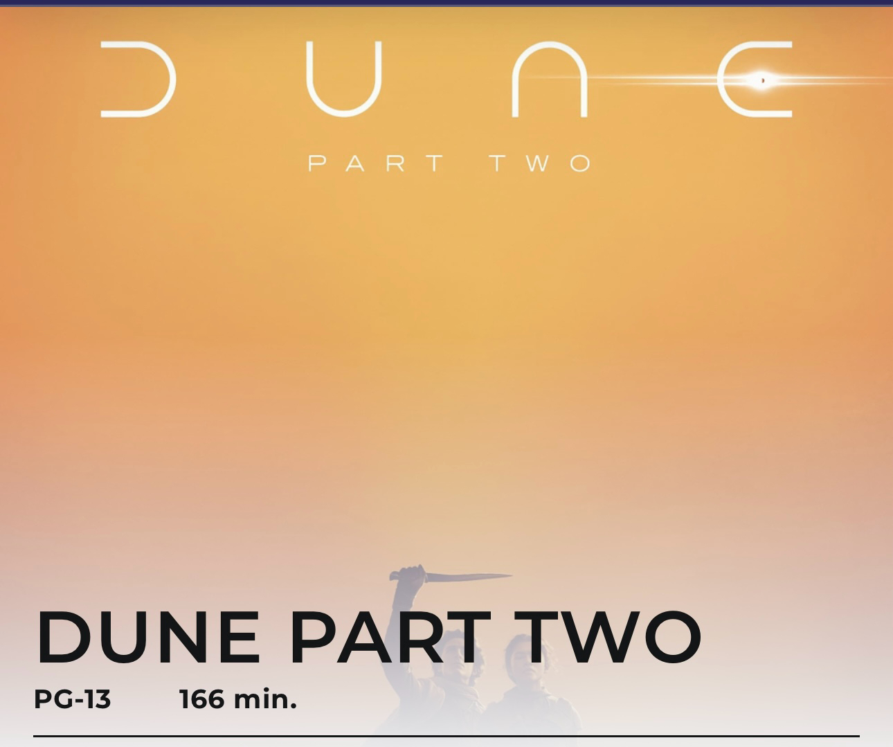 Promotional movie poster for “Dune Part Two” with minimalistic design, showcasing the title with a sunset gradient background and silhouettes of two characters below it. The poster also includes the PG-13 rating and the movie’s duration of 