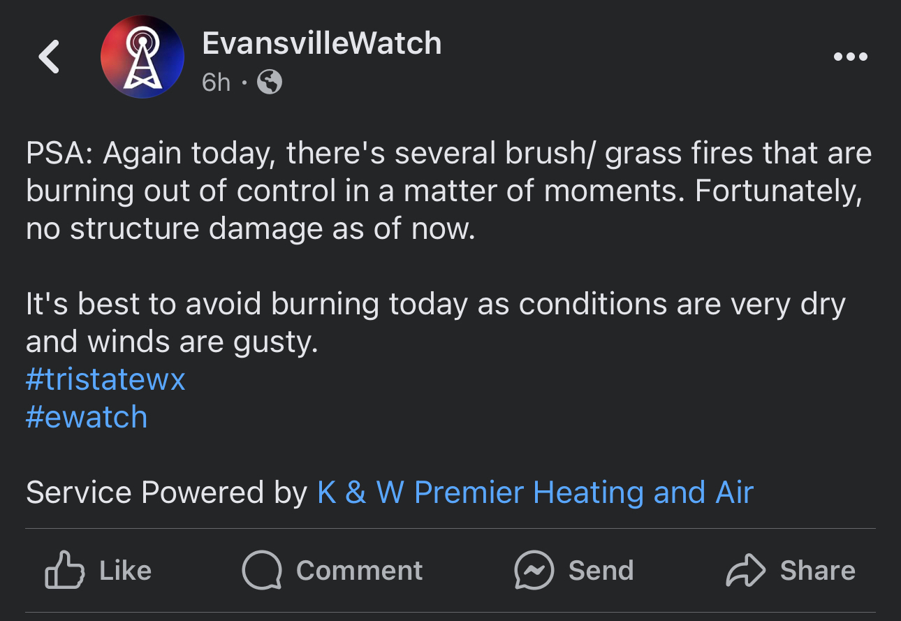 Social media post from EvansvilleWatch reporting several brush/grass fires, advising against burning due to very dry conditions and gusty winds, with hashtags #tristatewx and #ewatch. The service is powered by K & W Premier Heating and