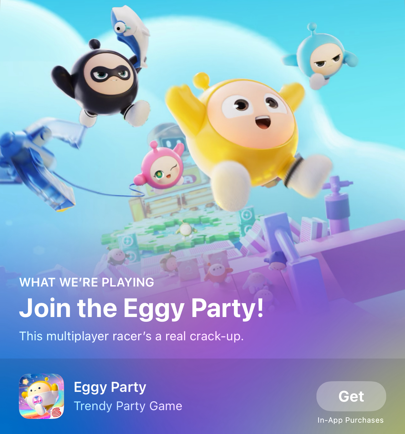 Promotional graphic for “Eggy Party,” a multiplayer racing game app, featuring cartoonish egg characters in various costumes flying through a colorful, game-themed sky. A button labeled “Get” indicates the app is available for download, and text mentions