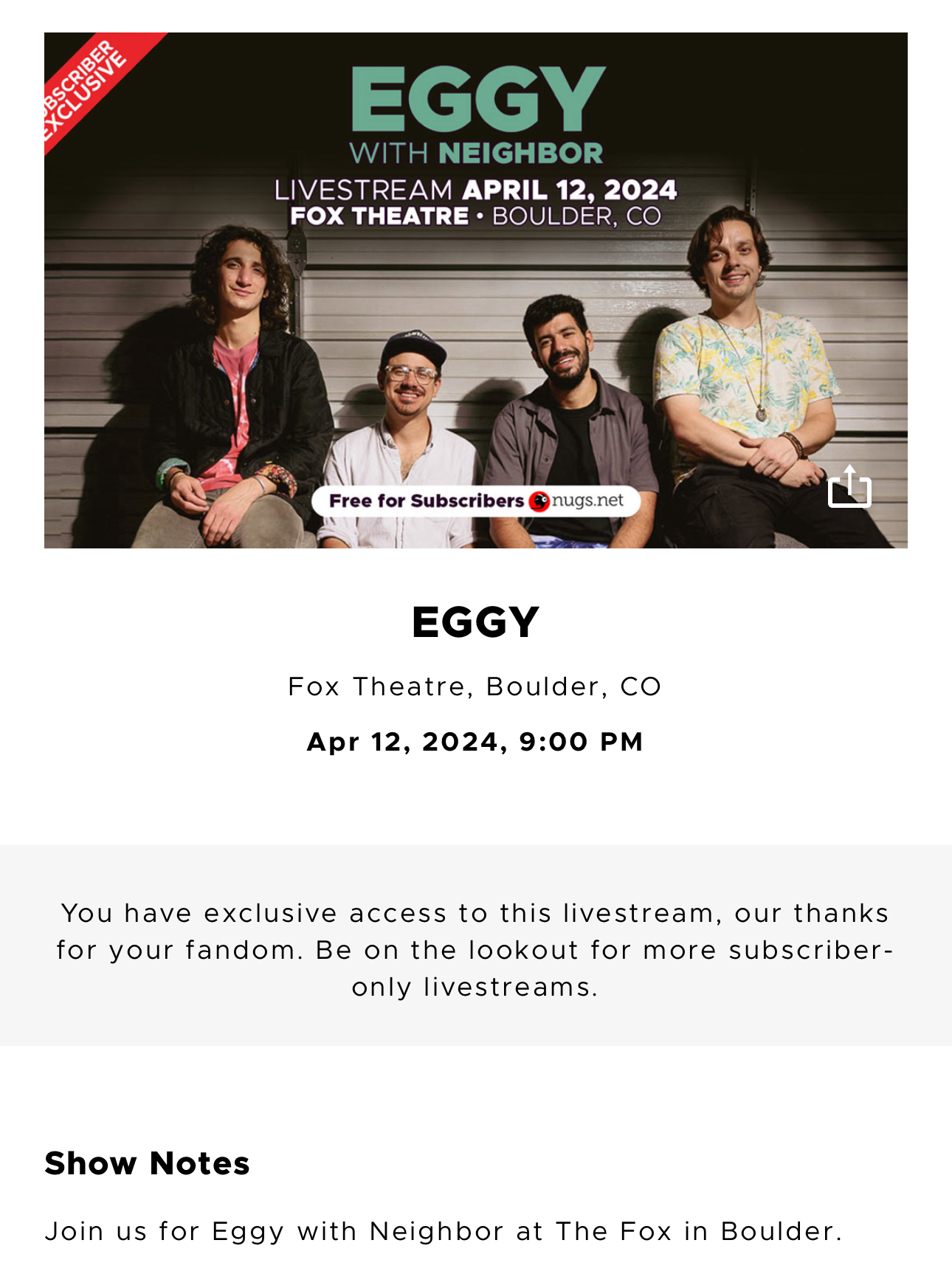 Promotional flyer for a livestream concert featuring the band Eggy with Neighbor at the Fox Theatre in Boulder, CO on April 12, 2024, at 9:00 PM, exclusive to nuggets.net subscribers. There is a photor