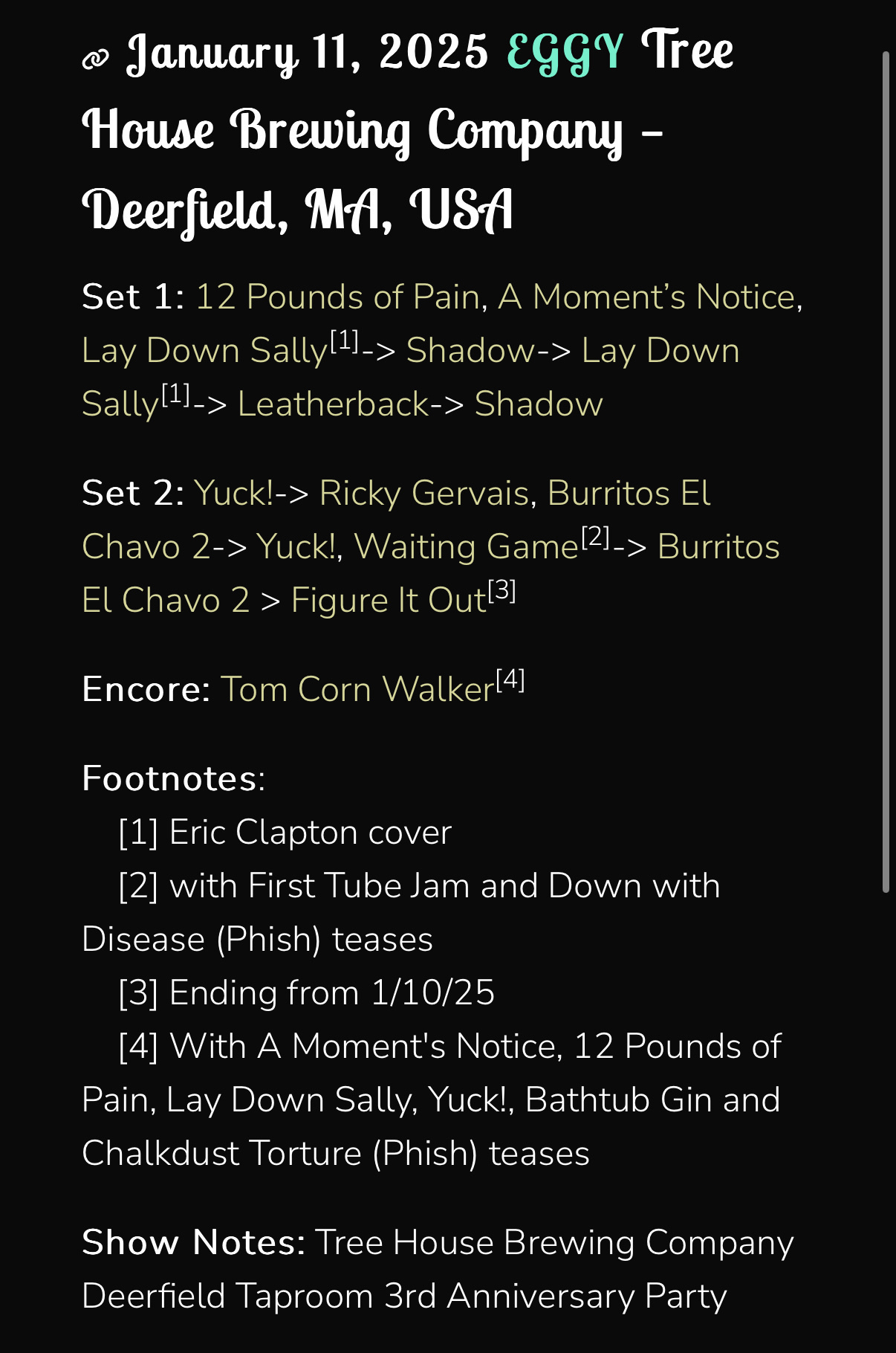 A concert setlist from January 11, 2025, at Tree House Brewing Company in Deerfield, MA, featuring a mix of songs and teases, with an encore by Tom Corn Walker.