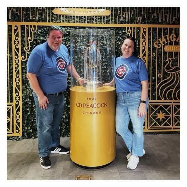 Bob and Liz with the Cubs' World Series trophy.