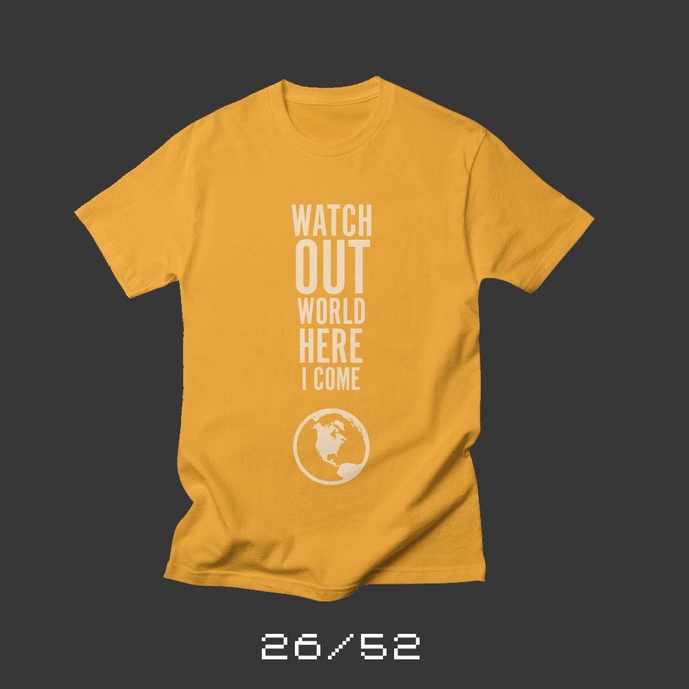 26_watch_out_world.png