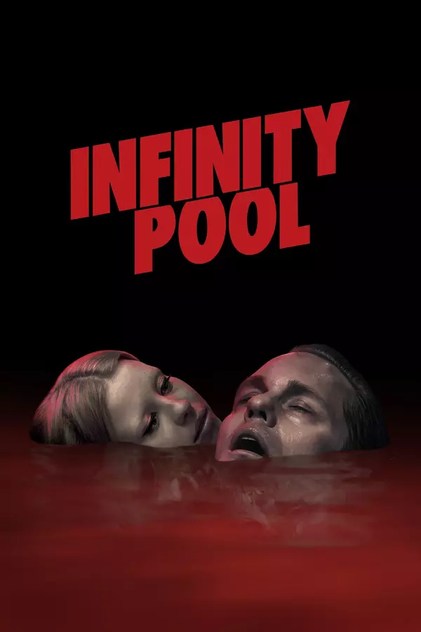 Auto-generated description: Two people partially submerged in red water are shown beneath the bold red title INFINITY POOL against a black background.