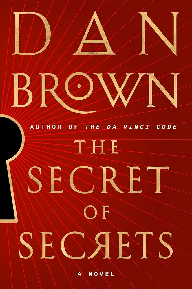 Auto-generated description: A red book cover features the title The Secret of Secrets by Dan Brown, with a keyhole design and the phrase Author of The Da Vinci Code.