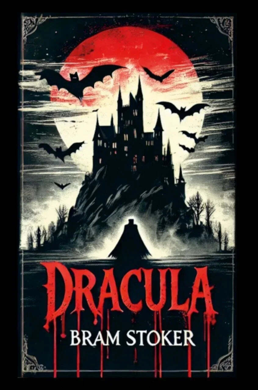 Auto-generated description: A gothic scene features a distant castle silhouetted against a large red moon, with bats flying around, accompanied by the title Dracula and author Bram Stoker in bold, red letters.