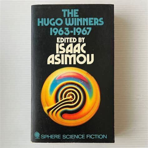 A book titled The Hugo Winners 1963-1967 edited by Isaac Asimov, featuring colorful abstract circular artwork on the cover and published by Sphere Science Fiction.
