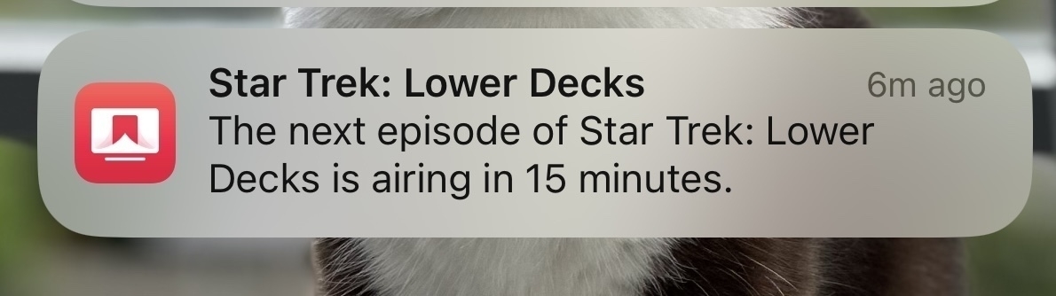 An iPhone notification from the app TV Forecast. “Star Trek: Lower Decks” in bold and then “The next episode of Star Trek: Lower Decks is airing in 15 minutes.”