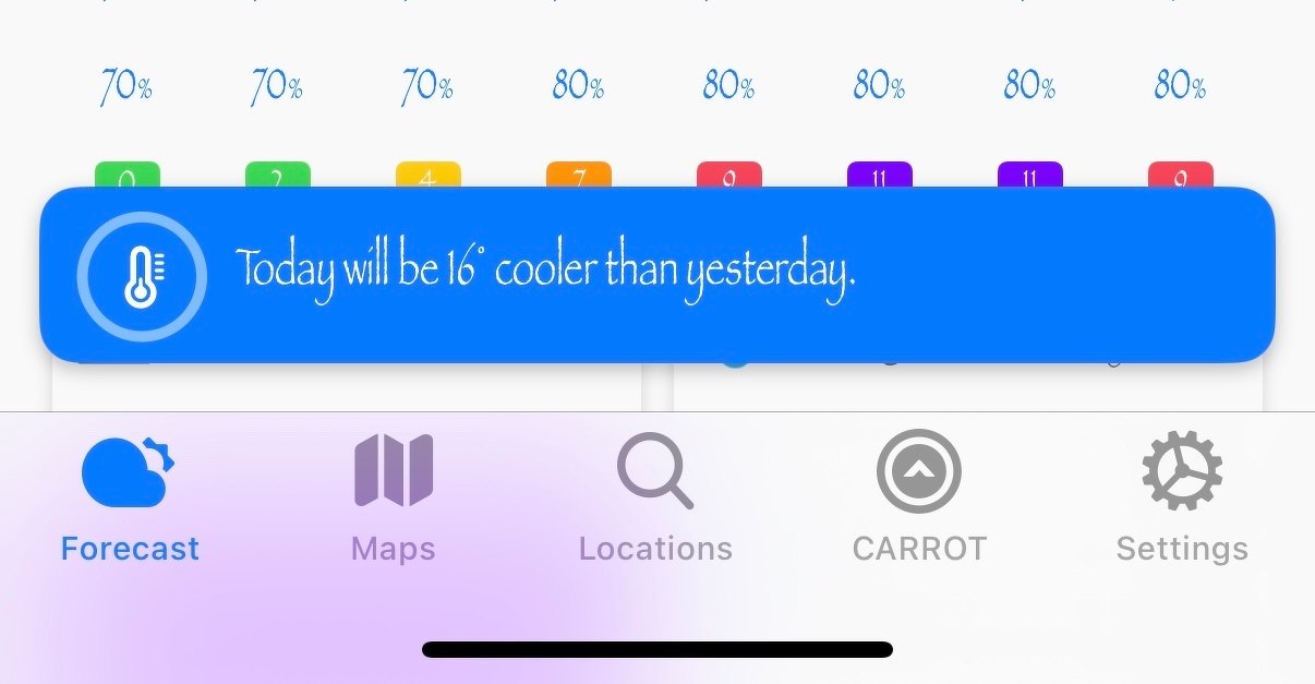 A screenshot of part of the Carrot Weather app which says - Today will be 16° cooler than yesterday.
