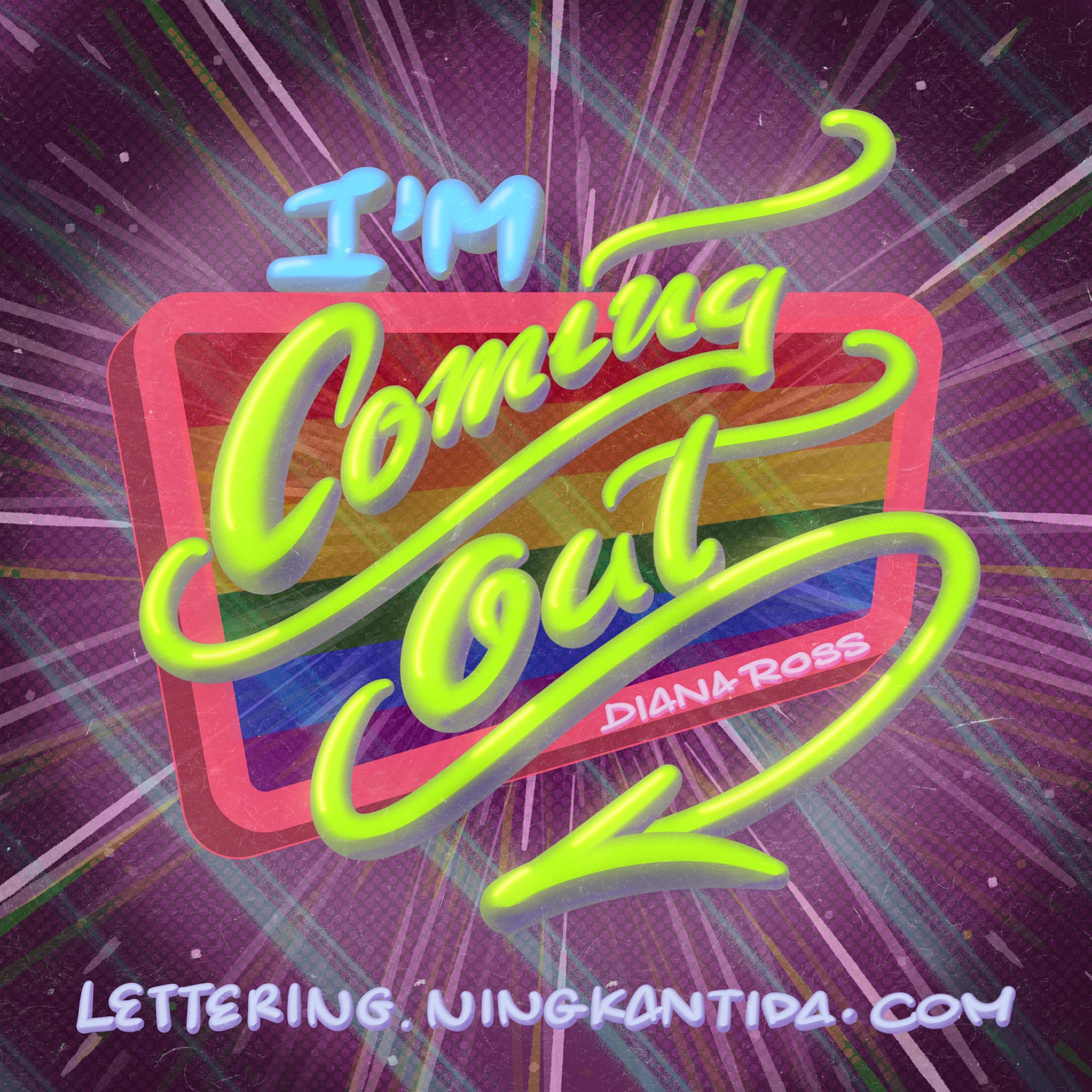 I'm Coming Out Lettering