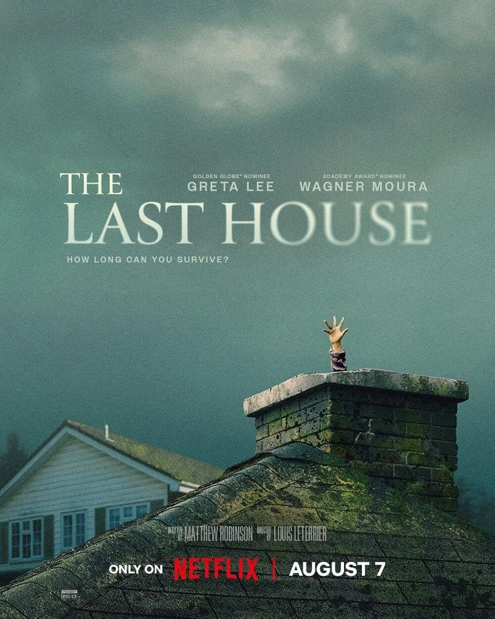 Auto-generated description: A hand is reaching out from a chimney atop a rooftop under a cloudy sky, promoting the Netflix movie The Last House starring Greta Lee and Wagner Moura.