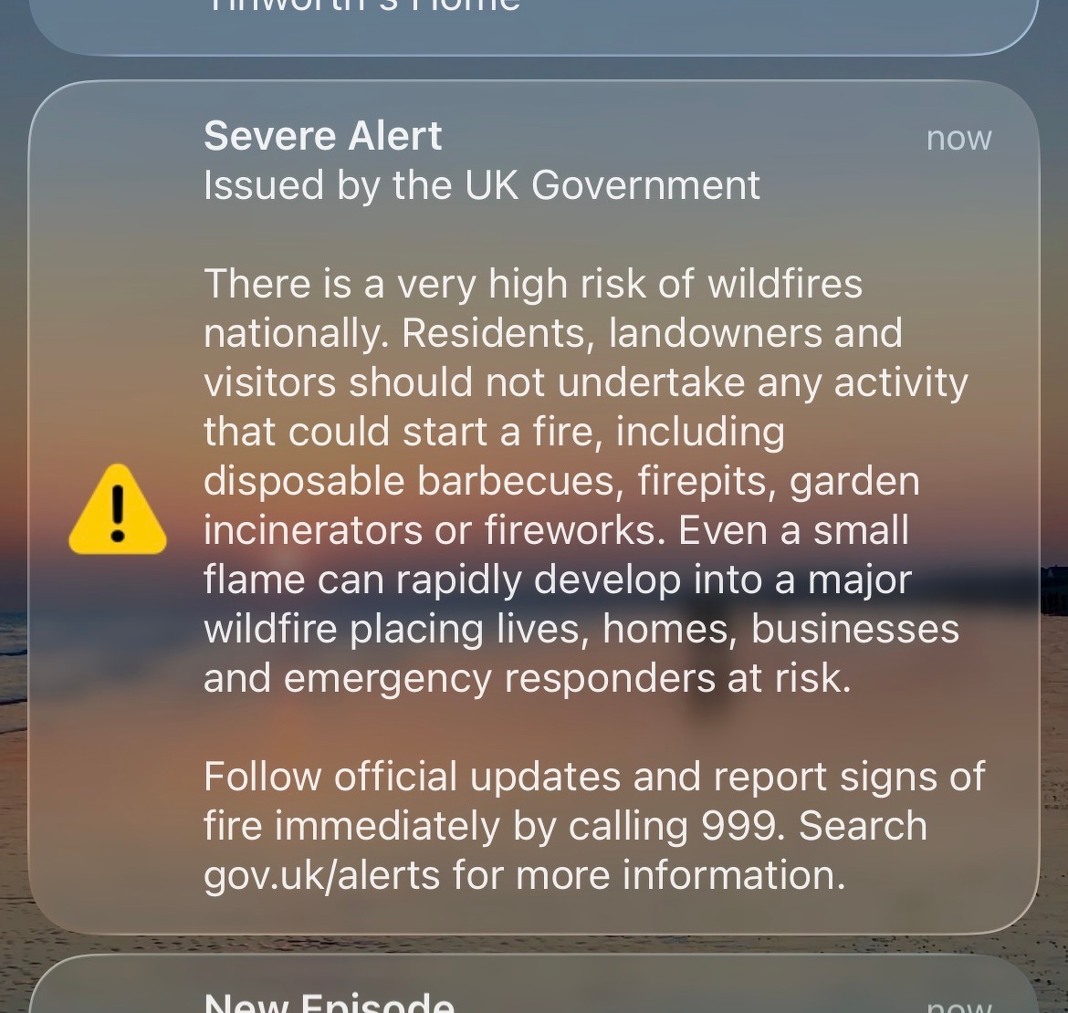 A severe alert from the UK Government warns of a very high risk of wildfires and advises residents and visitors to avoid any activities that could cause fire, urging them to follow official updates and report fires immediately.